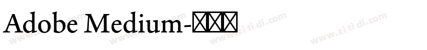 Adobe Medium字体转换